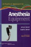 Practical Approach to Anesthesia Equipment 