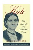 Kate The Journal of a Confederate Nurse cover art