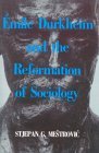 Emile Durkheim and the Reformation of Sociology 1994 9780847678679 Front Cover