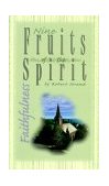 Nine Fruits of the Spirit - Faith  9780892214679 Front Cover