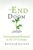 End of Doom Environmental Renewal in the 21st Century  9781250057679 Front Cover
