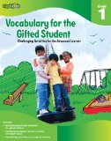 Vocabulary for the Gifted Student Grade 1 (for the Gifted Student) Challenging Activities for the Advanced Learner 2011 9781411427679 Front Cover