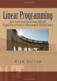 Linear Programming An Introduction with Applications (Second Edition)