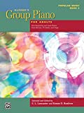 Alfred's Group Piano for Adults -- Popular Music, Bk 2 Solo Repertoire and Lead Sheets from Movies, TV, Radio, and Stage  9781470639679 Front Cover