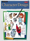 Cartooning: Character Design Learn the Art of Cartooning Step by Step cover art