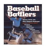 Baseball Bafflers Quizzes, Trivia, and Other Ballpark Challenges 2001 9781579121679 Front Cover