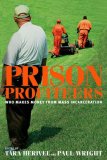 Prison Profiteers Who Makes Money from Mass Incarceration cover art