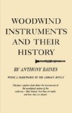 Woodwind Instruments and Their History 2009 9780393933680 Front Cover