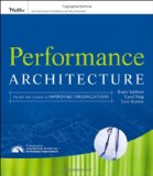 Performance Architecture The Art and Science of Improving Organizations cover art