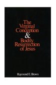 Virginal Conception and Bodily Resurrection of Jesus  cover art