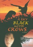 Sky Black with Crows 2006 9780889953680 Front Cover