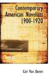 Contemporary American Novelists 1900-1920 2009 9781110430680 Front Cover