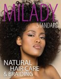 Milady Standard Natural Hair Care and Braiding 
