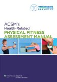 ACSM's Health-Related Physical Fitness Assessment Manual  cover art