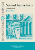 Secured Transactions Examples and Explanations cover art