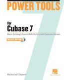 Power Tools for Cubase 7 Master Steinberg's Power Multi-Platform Audio Production Software cover art