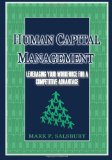 Human Capital Management Leveraging Your Workforce for a Competitive Advantageage cover art