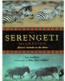 Serengeti Migration Africa's Animals on the Move 1994 9781562826680 Front Cover
