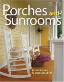 Porches and Sunrooms Planning and Remodeling Ideas 2005 9781580112680 Front Cover