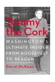Tommy the Cork Washington's Ultimate Insider from Roosevelt to Reagan cover art