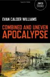 Combined and Uneven Apocalypse Luciferian Marxism  9781846944680 Front Cover