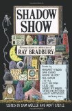 Shadow Show All-New Stories in Celebration of Ray Bradbury  9780062122681 Front Cover