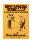 Orthopaedic Neurology A Diagnostic Guide to Neurologic Levels cover art
