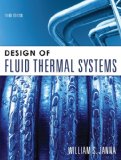 Design of Fluid Thermal Systems 3rd 2009 9780495667681 Front Cover