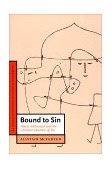 Bound to Sin Abuse, Holocaust and the Christian Doctrine of Sin cover art