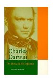 Charles Darwin The Man and His Influence cover art