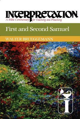First and Second Samuel Interpretation - A Bible Commentary for Teaching and Preaching