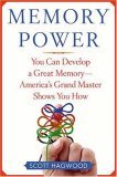 Memory Power You Can Develop a Great Memory--America's Grand Master Shows You How 2007 9780743272681 Front Cover