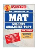 How to Prepare for the MAT-Miller Analogies Test 8th 2001 9780764116681 Front Cover