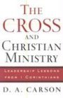 Cross and Christian Ministry Leadership Lessons from 1 Corinthians cover art