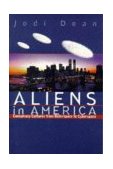 Aliens in America Conspiracy Cultures from Outerspace to Cyberspace cover art