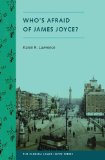 Who's Afraid of James Joyce? 2012 9780813041681 Front Cover