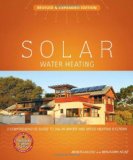 Solar Water Heating--Revised and Expanded Edition A Comprehensive Guide to Solar Water and Space Heating Systems cover art