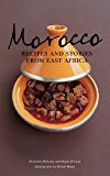 Morocco Recipes and Stories from East Africa 2011 9781552859681 Front Cover