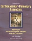 Cardiovascular/Pulmonary Essentials Applying the Preferred Physical Therapist Practice Patterns cover art