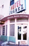 Hotel Juï¿½rez Stories, Rooms and Loops cover art