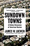 Sundown Towns A Hidden Dimension of American Racism  9781620974681 Front Cover