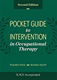 Pocket Guide to Intervention in Occupational Therapy 2nd 9781630915681 Front Cover