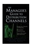 Manager's Guide to Distribution Channels  cover art
