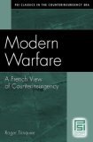 Modern Warfare A French View of Counterinsurgency