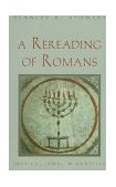 Rereading of Romans Justice, Jews, and Gentiles