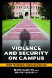 Violence and Security on Campus From Preschool Through College cover art