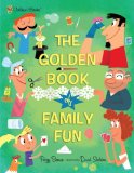 Golden Book of Family Fun 2011 9780375966682 Front Cover
