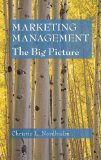 Marketing Management : The Big Picture cover art