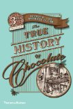 True History of Chocolate 