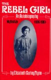 Rebel Girl An Autobiography - My First Life, 1906-1926 cover art